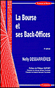La bourse et ses back-offices&nbsp;-&nbsp;Nelly Desbarrières
