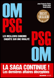 OM-PSG, les meilleurs ennemis&nbsp;-&nbsp;Jean-François Pérès, Daniel Riolo