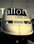 Roger Tallon&nbsp;-&nbsp;Gilles De Bure, Chloé Braunstein