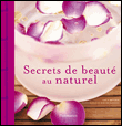 Secrets de beauté au naturel&nbsp;-&nbsp;Amélie Brochier