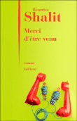 Merci d'être venu&nbsp;-&nbsp;Béatrice Shalit