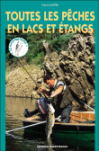 Toutes les peches en etangs&nbsp;-&nbsp;P. Maitre