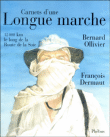 Carnet d'une longue marche&nbsp;-&nbsp;Bernard Ollivier