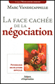 La face cachée de la négociation&nbsp;-&nbsp;Marc Vandecappelle