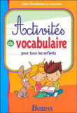 Activités de vocabulaire pour tous les enfants CE1 CE2&nbsp;-&nbsp;Collectif