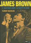 James Brown&nbsp;-&nbsp;Florent Mazzoleni