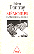 Mémoires&nbsp;-&nbsp;Robert Dautray