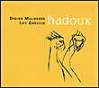 Loy Ehrlich, Didier Malherbe&nbsp;-&nbsp;Hadouk