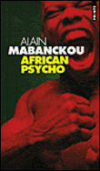 African psycho&nbsp;-&nbsp;Alain Mabanckou