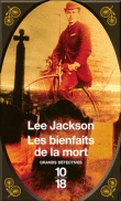 Les bienfaits de la mort&nbsp;-&nbsp;Lee Jackson