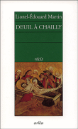 Deuil à Chailly&nbsp;-&nbsp;Lionel Edouard Martin