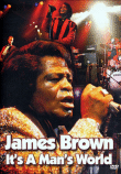 It's a man's world&nbsp;-&nbsp;James Brown
