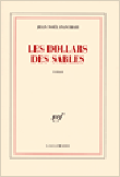 Les dollars des sables&nbsp;-&nbsp;Jean-Noël Pancrazi