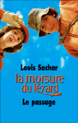Le passage, la morsure du lézard