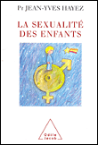 La sexualité des enfants de 6 à 11 ans&nbsp;-&nbsp;Jean-Yves Hayez