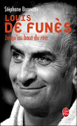 Louis de Funès jusqu'au bout du rire&nbsp;-&nbsp;Stéphane Bonnotte