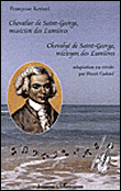 Chevalier de Saint-Georges, musicien des Lumi�res