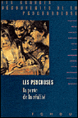 Les psychoses&nbsp;-&nbsp;