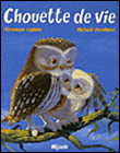 Chouette de vie&nbsp;-&nbsp;Michaël Derullieux