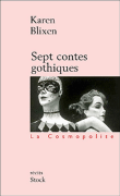 Sept contes gothiques&nbsp;-&nbsp;Karen Blixen