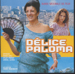 Bande originale de film&nbsp;-&nbsp;Délice Paloma