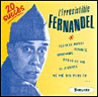 Fernandel&nbsp;-&nbsp;L'irrésistible Fernandel