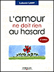 L'amour ne doit rien au hasard&nbsp;-&nbsp;Lubomir Lamy