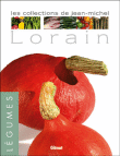 Légumes, collection Jean-Michel Lorrain&nbsp;-&nbsp;Jean-Michel Lorain