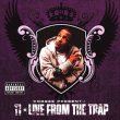 T.I.&nbsp;-&nbsp;Live from the trap