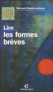 Lire les formes brèves&nbsp;-&nbsp;Bernard Roukhomovsky