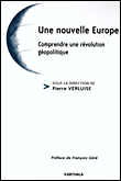 Une nouvelle Europe&nbsp;-&nbsp;Pierre Verluise