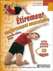 Etirement et renforcement musculaire&nbsp;-&nbsp;Jacques Choque, Thierry Waymel