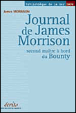 Journal de James Morrison, second maître à bord du Bounty&nbsp;-&nbsp;James Morrison