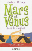 Mars et Vénus sous la couette&nbsp;-&nbsp;John Gray
