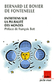 Entretiens sur la pluralité des mondes&nbsp;-&nbsp;Bernard Le Bouyer De Fontenelle