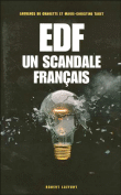 EDF un scandale français&nbsp;-&nbsp;Laurence de Charette, Christine Tabet