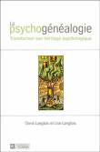 Psychogénéalogie&nbsp;-&nbsp;D. Langlois, L. Langlois