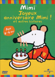 Mimi la souris&nbsp;-&nbsp;Volume 2 - Joyeux anniversaire Mimi ! Et d'autres histoires