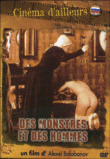 Des monstres et des hommes&nbsp;-&nbsp;Alexei Balabanov