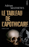Le tableau de l'apothicaire&nbsp;-&nbsp;Adrian Mathews