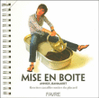 Mise en boîte&nbsp;-&nbsp;Annick Jeanmairet