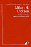 Milton H.Erickson&nbsp;-&nbsp;Jean Godin, Jacques-Antoine Malarewicz