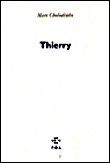 Thierry&nbsp;-&nbsp;Marc Cholodenko