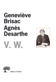 V.W. ou Le mélange des genres&nbsp;-&nbsp;Geneviève Brisac