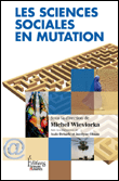 Les sciences sociales en mutation&nbsp;-&nbsp;Michel Wieviorka, J. Ohana, Debarle