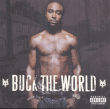 Young Buck&nbsp;-&nbsp;Buck the world