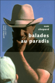 Balades au paradis&nbsp;-&nbsp;Sam Shepard