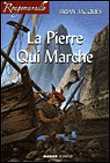 La pierre qui marche&nbsp;-&nbsp;Jacques Brian, Philippe Munch