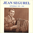 Jean Ségurel&nbsp;-&nbsp;Intégrale 1937 / 1939