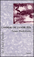 L'anneau de la voie zen&nbsp;-&nbsp;Taisen Deshimaru